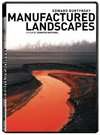 人造风景Manufactured Landscapes
