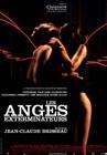 毁灭天使Anges exterminateurs, Les