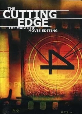 电影剪接的魔力The Cutting Edge: The Magic of Movie Editing