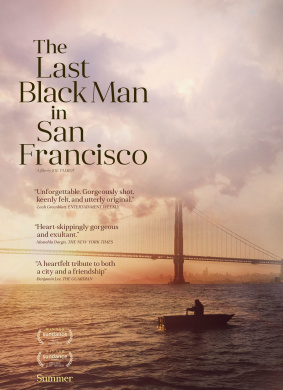 旧金山的最后一个黑人The Last Black Man in San Francisco